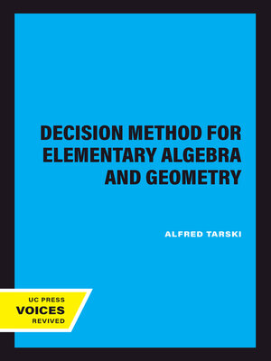 cover image of A Decision Method for Elementary Algebra and Geometry